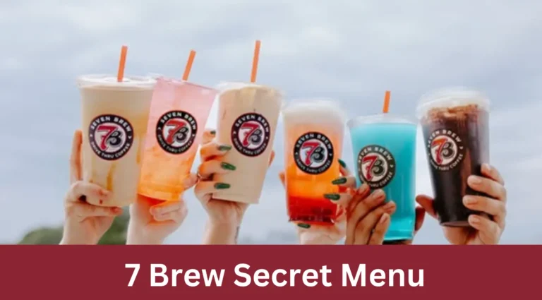 7 Brew Menu 2025-2026: New Drinks, Secret Items & Customer Favorites